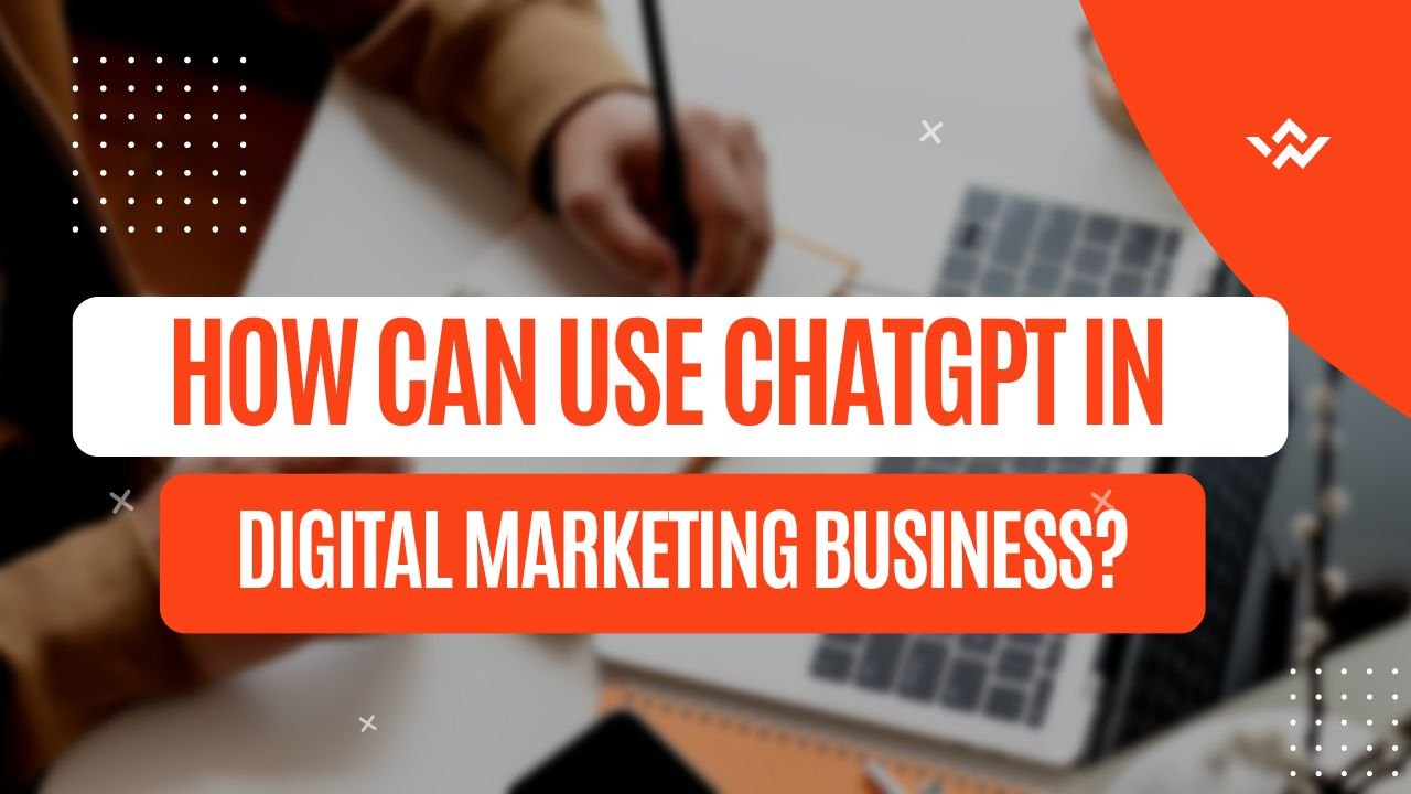 How Can Use ChatGPT in Digital Marketing Business