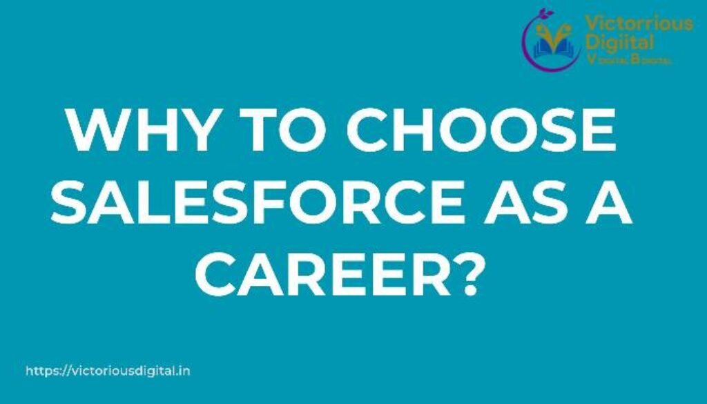 Why to choose Salesforce as a career