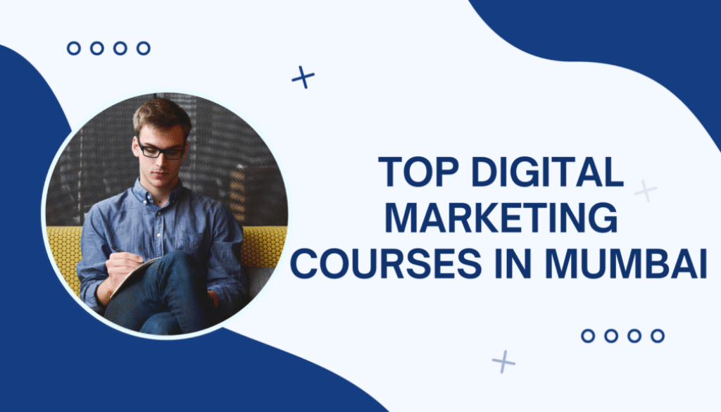Digital Marketing Courses in Mumbai