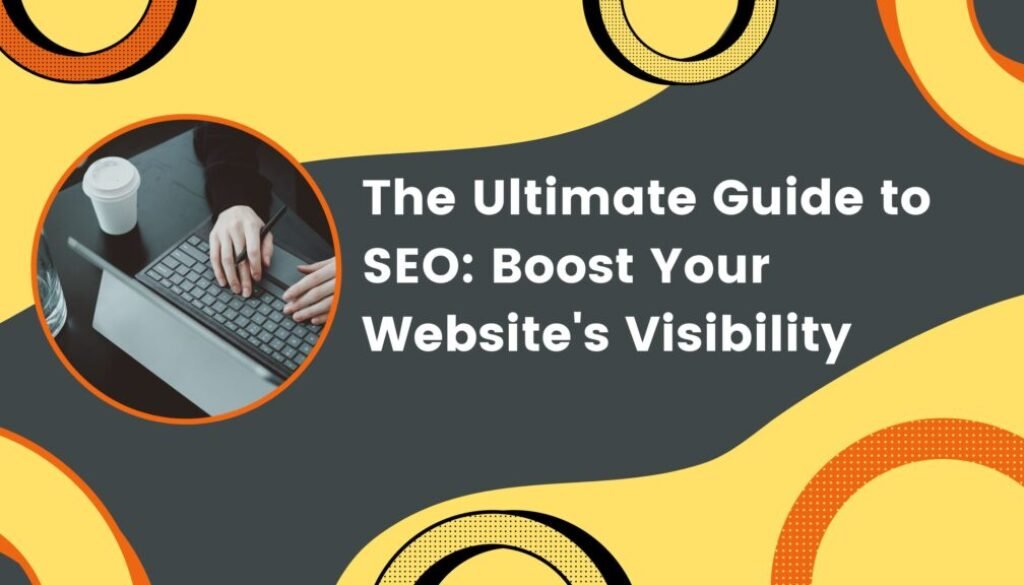 SEO Boost Your Website's Visibility