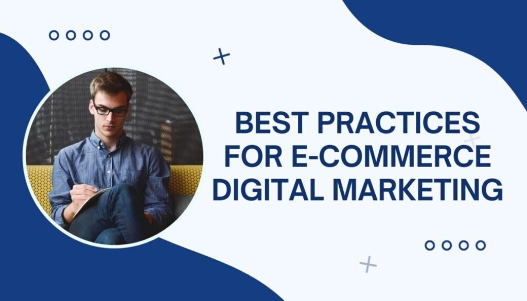 E-commerce Digital Marketing