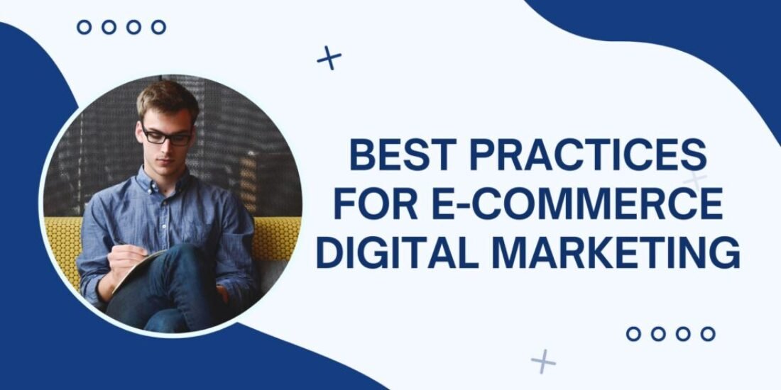 E-commerce Digital Marketing