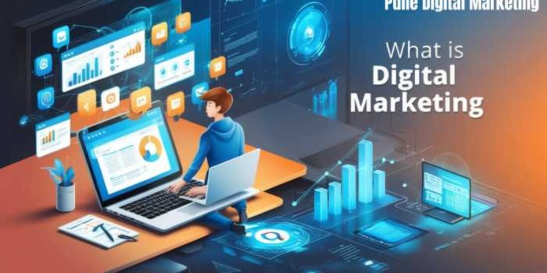 what is digital marketing